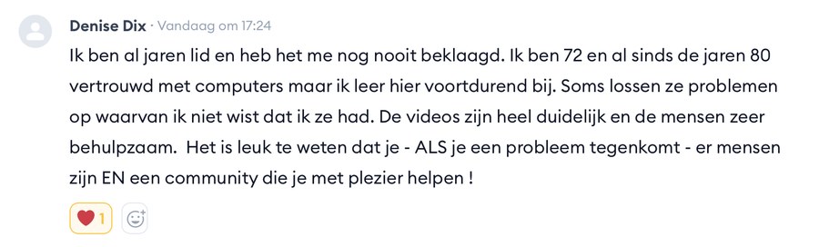 Reactie van Denise Dix: 72 jaar en leert nog voortdurend bij, de video's zijn heel duidelijk